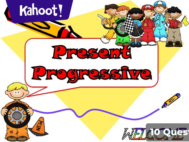 present progressive - Kahoot! Quiz