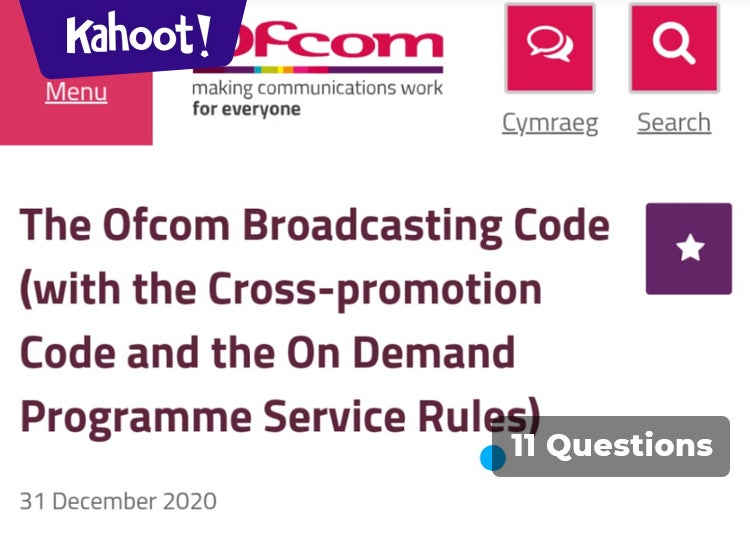 Ofcom Broadcasting Code - Kahoot! Quiz
