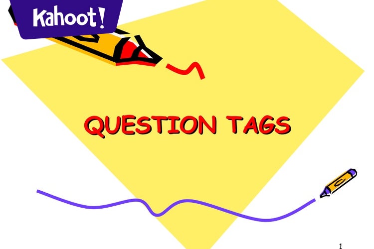 Play Kahoot! Question tags