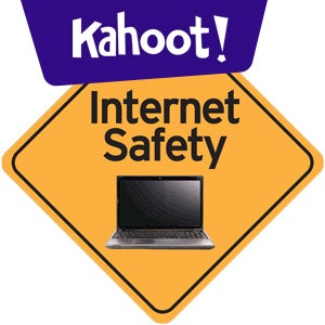 Internet Safety - Kahoot! Quiz