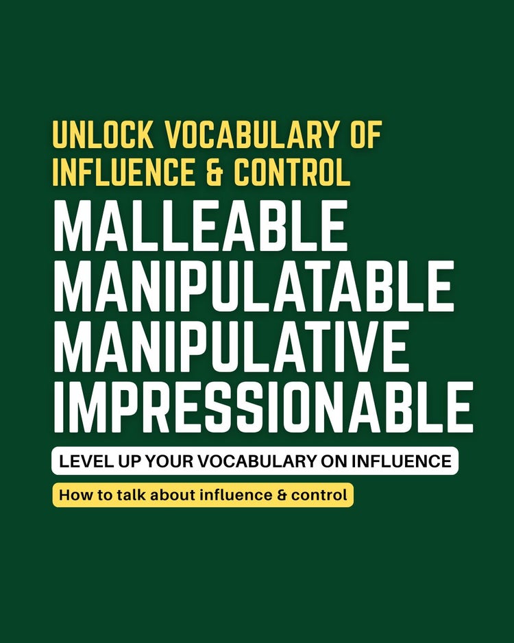 Master English Vocabulary: MALLEABLE, MANIPULATABLE, MANIPULATIVE ...