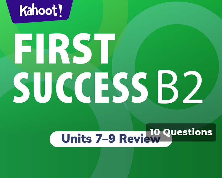 Units 7–9 Review - Kahoot! Quiz