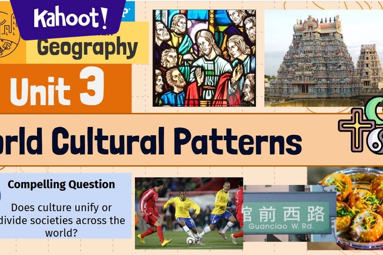 Unit 3 Review: Cultural Patterns (APHG) - Graham 2024 - Kahoot! Quiz