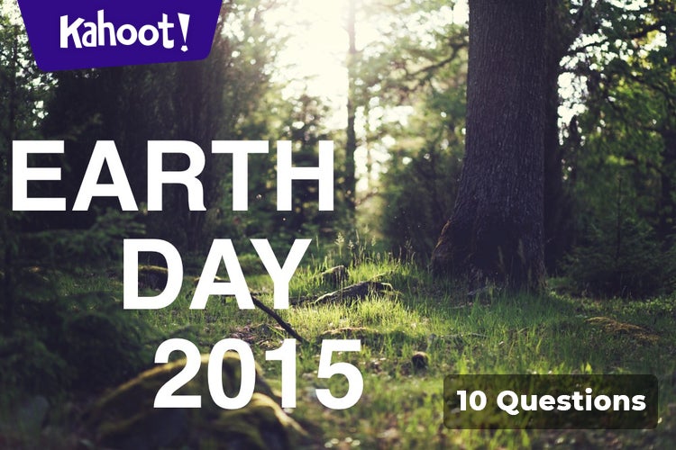 Play Kahoot! Earth Day