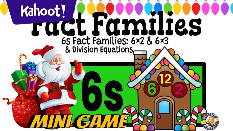 Multiplication Fact Fluency & Division Facts for x6 - Kahoot! Quiz