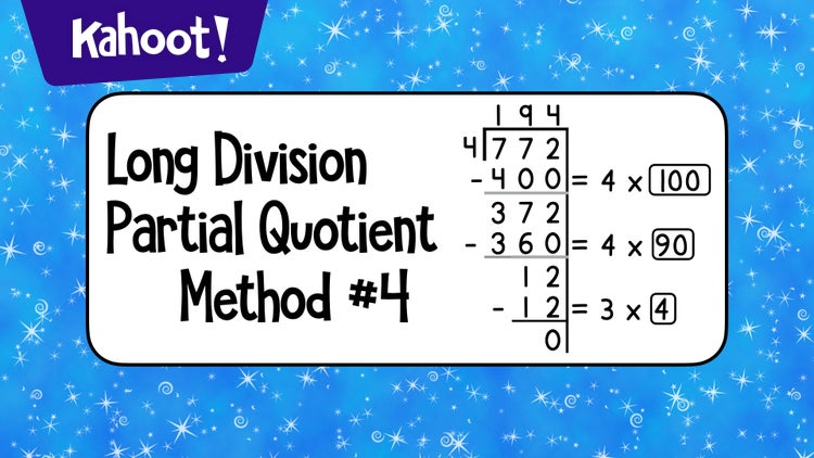 Division using the Partial Quotient Method - Kahoot! Quiz