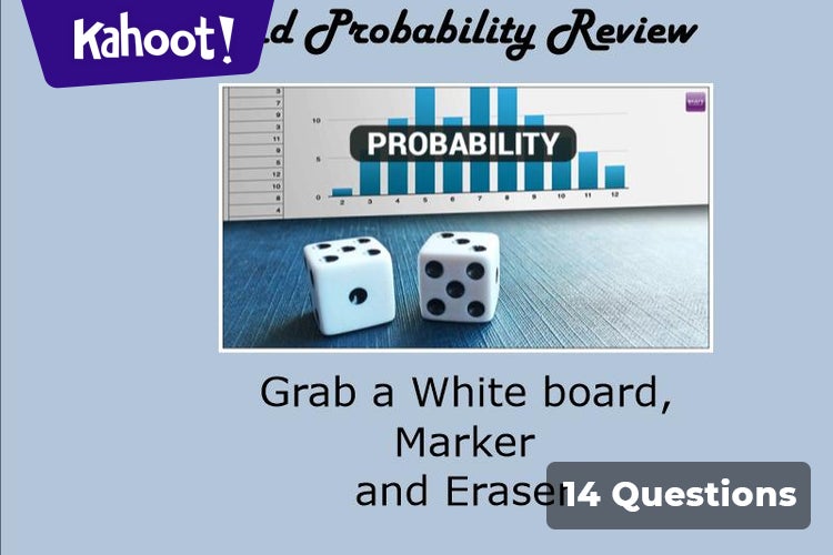 Probability review kahoot quiz