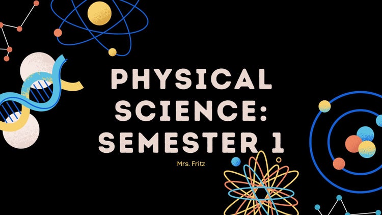 Physical Science Semester 1 - Kahoot! Course