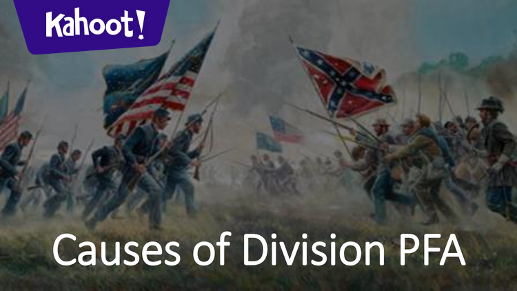 Causes of Division - Slavery and the road to the Civil War - Kahoot! Quiz